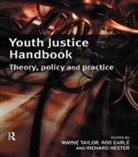 Rod Earle, Richard Hester, Wayne Taylor - Youth Justice Handbook
