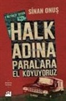 Sinan Onus - Halk Adina Paralara El Koyuyoruz