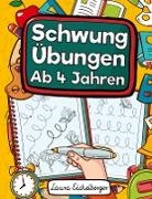 Laura Eichelberger - Schwungübungen Ab 4 Jahren
