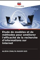 ALIEVA ZHALYA RASIM GIZI - Étude de modèles et de méthodes pour améliorer l'efficacité de la recherche d'informations sur Internet