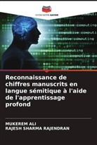 Mukerem Ali, Rajesh Sharma Rajendran - Reconnaissance de chiffres manuscrits en langue sémitique à l'aide de l'apprentissage profond