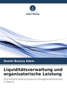 Daniel Bassey Edem - Liquiditätsverwaltung und organisatorische Leistung