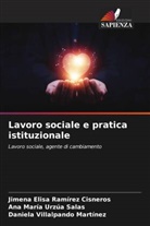 Jimena Elisa Ramírez Cisneros, Ana María Urzúa Salas, Daniela Villalpando Martínez - Lavoro sociale e pratica istituzionale