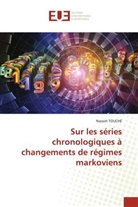 Nassim Touche - Sur les séries chronologiques à changements de régimes markoviens
