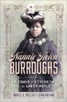 Danielle Phillips-Cunningham - Nannie Helen Burroughs