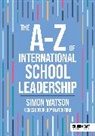 Simon Watson - The A-Z of International School Leadership