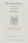 John Adams, R. M. Barlow, Gwen Fries, Sara Georgini, Georgini Sara, Miriam Liebman... - Papers of John Adams
