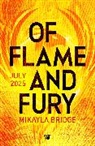 Mikayla Bridge - Of Flame and Fury