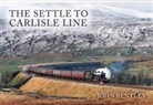 John Bentley - The Settle to Carlisle Line