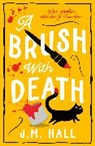 J M Hall, J. M. Hall, J.M. Hall, Hall J.M. - A Brush with Death