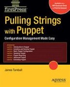 James Turnbull - Pulling Strings with Puppet