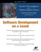 David Birmingham, Valerie Haynes Perry - Software Development on a Leash