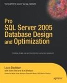 l Davidson, Louis Davidson, Kevin Kline, Kurt Windisch - Pro sql server 2005 database design