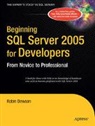 Robin Dewson - Beginning SQL Server 2005, w. DVD-ROM