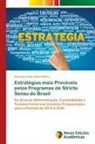Henrique César Melo Ribeiro - Estratégias mais Prováveis pelos Programas de Stricto Sensu do Brasil