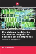 Ali Al-Mousawi - Um sistema de deteção de bombas magnéticas baseado em smartphones