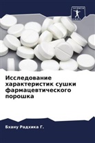 Bhanu Radhika G. - Issledowanie harakteristik sushki farmacewticheskogo poroshka