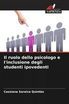 Cassiana Saraiva Quintão - Il ruolo dello psicologo e l'inclusione degli studenti ipovedenti