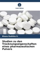 Bhanu Radhika G, Bhanu Radhika G. - Studien zu den Trocknungseigenschaften eines pharmazeutischen Pulvers