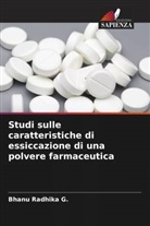 Bhanu Radhika G. - Studi sulle caratteristiche di essiccazione di una polvere farmaceutica
