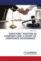 Shobhna Jeet - DIRECTORS' POSITION IN COMPANY LAW: A STUDY OF CORPORATE GOVERNANCE