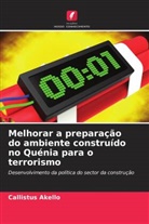 Callistus Akello - Melhorar a preparação do ambiente construído no Quénia para o terrorismo