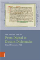 Irmgard Fees, Daniel Luger, Andrea Stieldorf, Vogeler, Georg Vogeler - From Digital to Distant Diplomatics