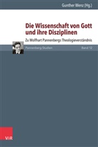 Gunther Wenz - Die Wissenschaft von Gott und ihre Disziplinen