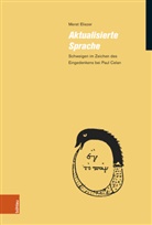 Meret Eliezer, Alfred Bodenheimer, Ulrike Gehring, Stefanie Mahrer, Stefanie Mahrer u a, Jacques Picard... - Aktualisierte Sprache