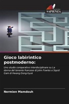 Nermien Mamdouh - Gioco labirintico postmoderno: