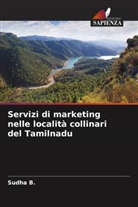 Sudha B. - Servizi di marketing nelle località collinari del Tamilnadu