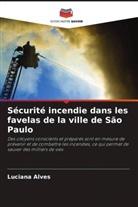 Luciana Alves - Sécurité incendie dans les favelas de la ville de São Paulo