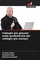 Furkan Arasl¿, Furkan Arasli, Mustafa Ilkan, Mehmet Saydam - Colleghi più giovani sulla produttività dei colleghi più anziani