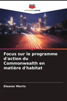 Eleanor Morris - Focus sur le programme d'action du Commonwealth en matière d'habitat
