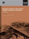 Haig Gulvanessian, John Morton, John J Roberts - Designers' Guide to Eurocode 6: Design of Masonry Structures