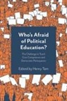 Henry Tam - Who's Afraid of Political Education?