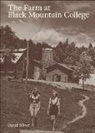 David Silver, Ananda Pellerin - The Farm at Black Mountain College