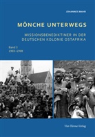 Johannes Mahr - Mönche unterwegs 1903 - 1908