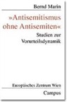 Bernd Marin - Antisemitismus ohne Antisemiten