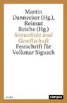 Martin Dannecker, Reimut Reiche - Sexualität und Gesellschaft