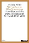 Wiebke Kolbe - Elternschaft im Wohlfahrtsstaat