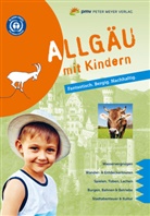 Barbara Kettl-Römer - Allgäu mit Kindern