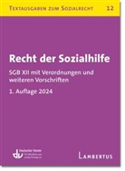 Deutscher Verein für öffentliche und private Fürsorge e. V., Deutscher Verein für öffentliche und private Fürsorge e.V., Deutscher Verein für öffentliche und priva - Recht der Sozialhilfe