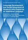 Madeleine Arnot, Arnot Madeleine, Michael Evans, Michael (University of Cambridge) Schneider Evans, Linda Fisher, Karen Forbes... - Language Development and Social Integration of Students With English