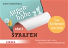 Kathrin Hohmann - Augenhöhe statt Strafen. Das Kartenset zum Buch