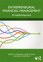 Jeffrey R. Cornwall, Cornwall Jeffrey R., Jean M. Hartman, Hartman Jean M., David O. Vang, Vang David O. - Entrepreneurial Financial Management