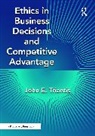 John Triantis, John E. Triantis, Triantis John E. - Ethics in Business Decisions and Competitive Advantage