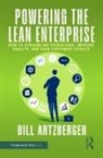 Bill Artzberger - Powering the Lean Enterprise