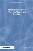 Mark Hunacek - Quantitative Literacy Through Games and Gambling