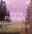 Julia Phillips, Pegah Ferydoni - Cascadia, 1 Audio-CD, 1 MP3 (Hörbuch)